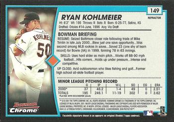 2001 Bowman Chrome #149 Ryan Kohlmeier Back