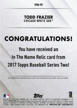 2017 Topps - In the Name Jersey Patch #ITN-TF Todd Frazier Back