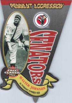 2003 Fleer Fall Classic - Pennant Aggression #3PA Walter Johnson Front