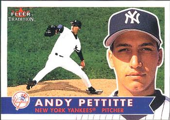 2001 Fleer Tradition #13 Andy Pettitte Front