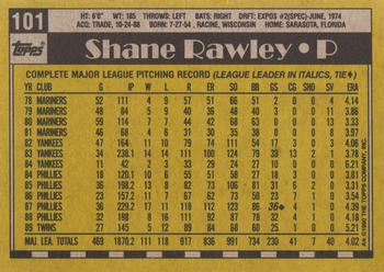 1990 Topps #101 Shane Rawley Back