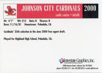 2000 Johnson City Cardinals #NNO Sandy Santor Back