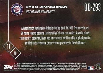 2017 Topps Now Road to Opening Day Washington Nationals #OD-293 Ryan Zimmerman Back