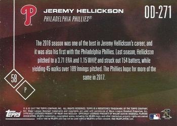 2017 Topps Now Road to Opening Day Philadelphia Phillies #OD-271 Jeremy Hellickson Back