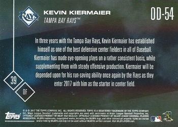 2017 Topps Now Road to Opening Day Tampa Bay Rays #OD-54 Kevin Kiermaier Back