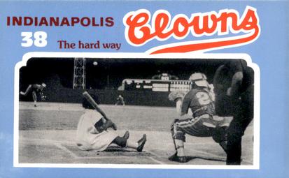 1976 Laughlin Indianapolis Clowns #38 The hard way Front