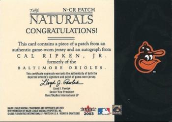 2003 Fleer Rookies & Greats - Naturals Game Patch Autograph #CR Cal Ripken Jr. Back