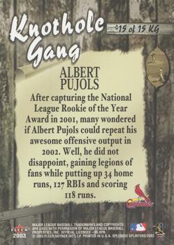 2003 Fleer Splendid Splinters - Knothole Gang #15KG Albert Pujols Back