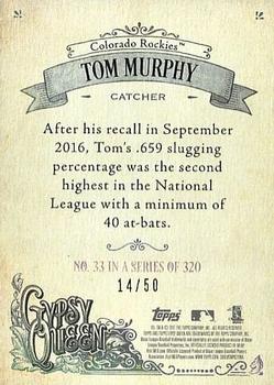 2017 Topps Gypsy Queen - Black and White #33 Tom Murphy Back