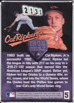 1995 Metallic Impressions Cal Ripken Iron Orioles 2131 #5 Cal Ripken Jr. Back