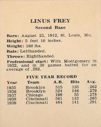 1940 Harry Hartman Cincinnati Reds (W711-2) #NNO Linus Frey Back