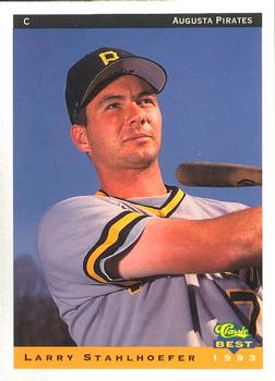 1993 Classic Best Augusta Pirates #21 Larry Stahlhoefer Front
