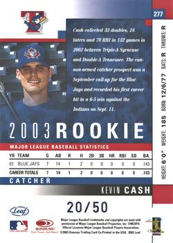 2003 Leaf - Press Proofs Blue #277 Kevin Cash Back