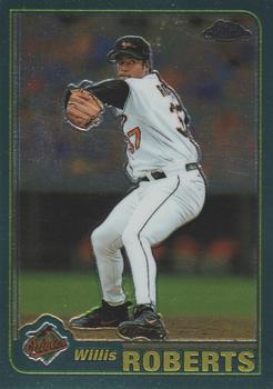2001 Topps Traded & Rookies - Chrome #T82 Willis Roberts Front