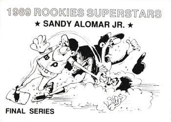 1989 Rookies Superstars (unlicensed) - Final Series #NNO Sandy Alomar Jr. Back