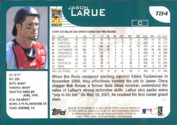 2001 Topps Traded & Rookies #T84 Jason LaRue Back