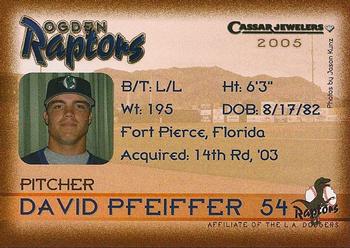 2005 Ogden Raptors #NNO David Pfeiffer Back