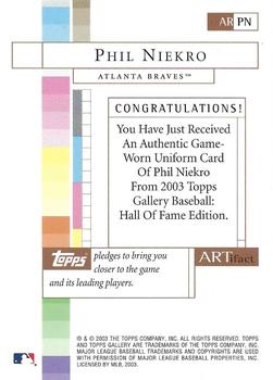 2003 Topps Gallery Hall of Fame - Artifact Relics #ARPN Phil Niekro Back