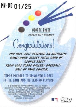 2003 Topps Gallery Hall of Fame - Paint by Number Patch Relics #PN-GB George Brett Back
