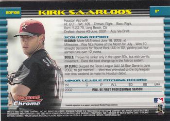 2002 Bowman Draft Picks & Prospects - Chrome #BDP108 Kirk Saarloos Back