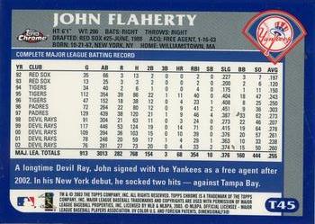 2003 Topps Traded & Rookies - Chrome #T45 John Flaherty Back