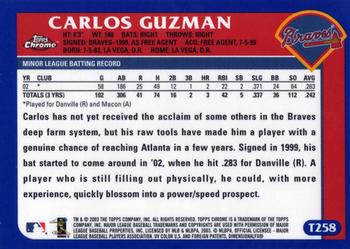 2003 Topps Traded & Rookies - Chrome #T258 Carlos Guzman Back