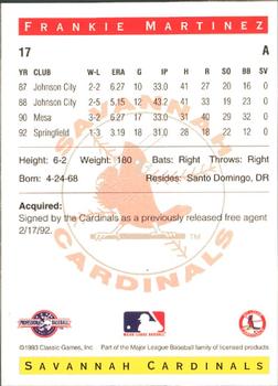 1993 Classic Best Savannah Cardinals #17 Frankie Martinez Back