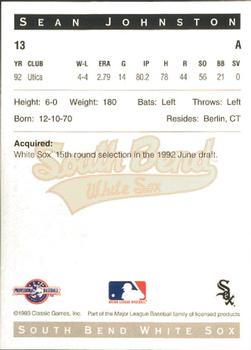 1993 Classic Best South Bend White Sox #13 Sean Johnston Back