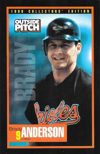 1998 Baltimore Orioles Outside Pitch Collectors' Edition #NNO Brady Anderson Front