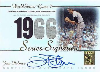 2003 Topps Tribute World Series - Signature Relics #SSA-JP Jim Palmer Front