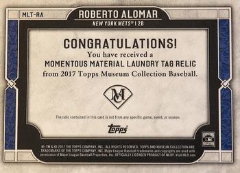 2017 Topps Museum Collection - Momentous Material Laundry Tag Relics #MLT-RA Roberto Alomar Back