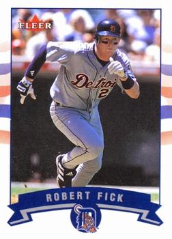 2002 Fleer #318 Robert Fick Front