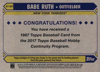 2017 Topps - 1987 Topps Baseball 30th Anniversary Chrome Silver Pack (Series Two) #87-BR Babe Ruth Back