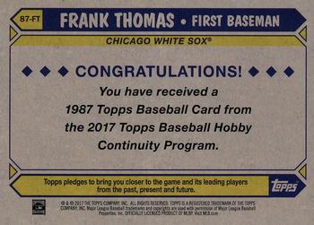 2017 Topps - 1987 Topps Baseball 30th Anniversary Chrome Silver Pack (Series Two) #87-FT Frank Thomas Back
