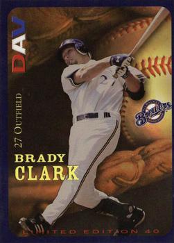 2005 DAV Major League #40 Brady Clark Front