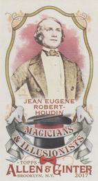 2017 Topps Allen & Ginter - Mini Magicians & Illusionists #MI-4 Jean Eugene Robert-Houdin Front