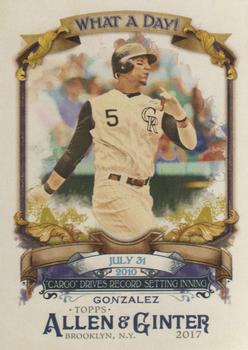 2017 Topps Allen & Ginter - What a Day! #WAD-30 Carlos Gonzalez Front