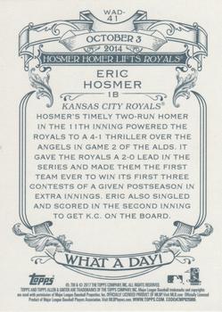 2017 Topps Allen & Ginter - What a Day! #WAD-41 Eric Hosmer Back