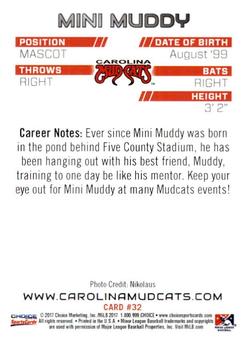 2017 Choice Carolina Mudcats #32 Mini Muddy Back
