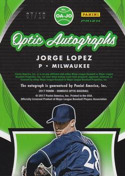 2017 Donruss Optic - Optic Autographs Gold #OA-JO Jorge Lopez Back