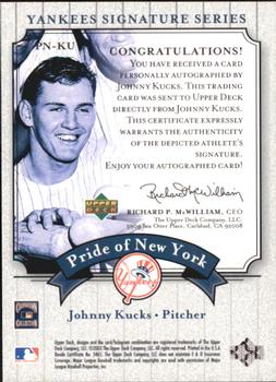 2003 Upper Deck Yankees Signature Series - Pride of New York Autographs #PN-KU Johnny Kucks Back