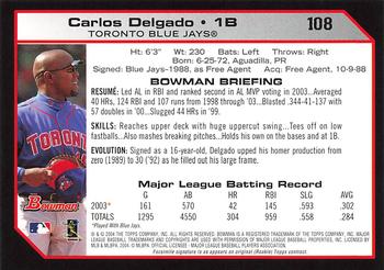 2004 Bowman - 1st Edition #108 Carlos Delgado Back