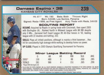 2004 Bowman - Gold #239 Damaso Espino Back