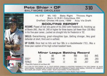2004 Bowman - Gold #310 Pete Shier Back