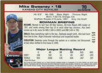 2004 Bowman Chrome - Gold Refractors #70 Mike Sweeney Back