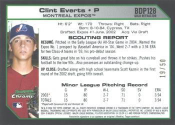 2004 Bowman Draft Picks & Prospects - Chrome Gold Refractors #128 Clint Everts Back