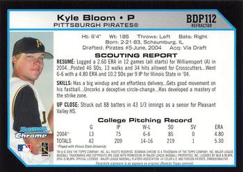 2004 Bowman Draft Picks & Prospects - Chrome Refractors #BDP112 Kyle Bloom Back