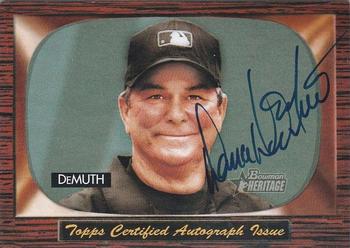 2004 Bowman Heritage - Signs of Authority #SA-DD Dana DeMuth Front