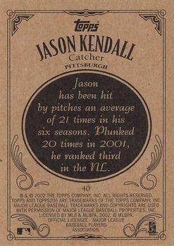 2002 Topps 206 #40 Jason Kendall Back