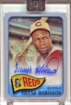 2017 Topps Clearly Authentic - Clearly Authentic Reprint Autographs #CARAU-FR Frank Robinson Front